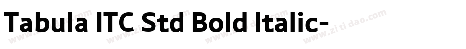 Tabula ITC Std Bold Italic字体转换